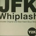 © JFK - Whiplash