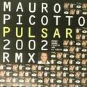 © Mauro Picotto - Pulsar 2002 Remixes